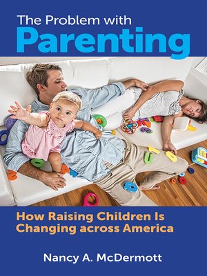 cover image of The Problem with Parenting